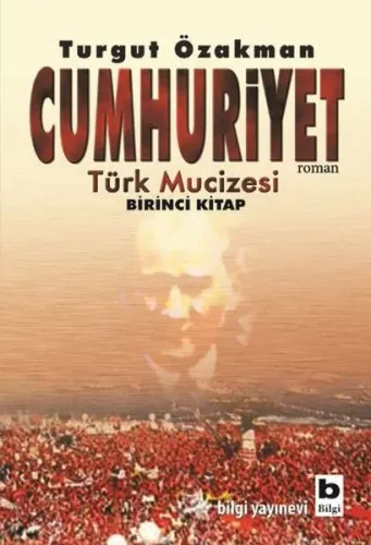 Cumhuriyet Türk Mucizesi