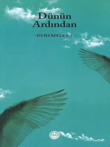 Dünün Ardından Denemeler 1