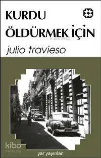 Kurdu Öldürmek İçin
