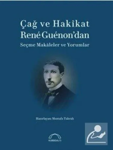 Çağ ve Hakikat