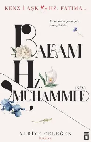 Babam Hz. Muhammed (asm)