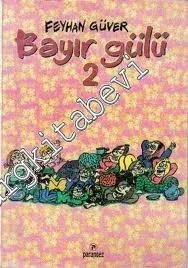 Bayır Gülü 2 -        1999