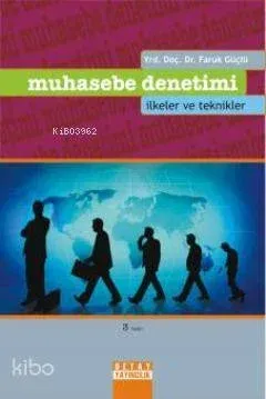 Muhasebe Denetimi; İlkeler ve Teknikler