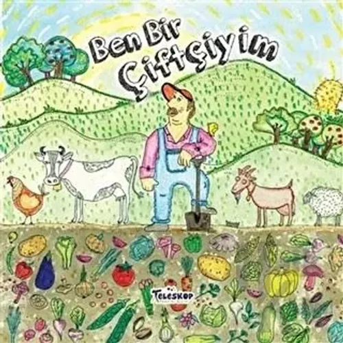 Ben Bir Çiftçiyim - Halkkitabevi