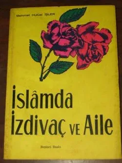 İslamda İzdivaç ve Aile