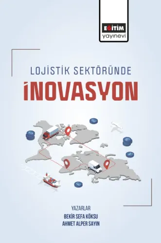 Lojistik Sektöründe İnovasyon (E-Kitap)