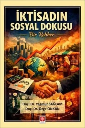İktisadın Sosyal Dokusu Bir Rehber