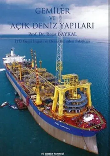 Gemiler ve Açık Deniz Yapıları