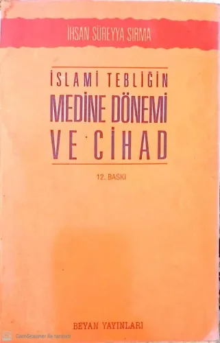 İslami Tebliğin Medine Dönemi ve Cihad