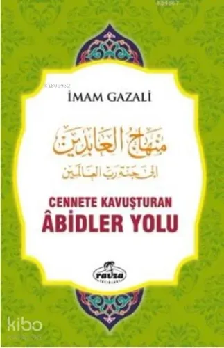Cennete Kavuşturan Abidler Yolu (Ciltli)