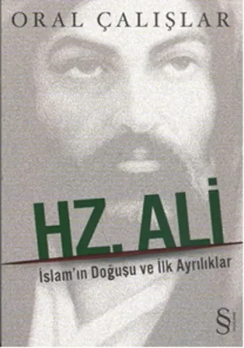 Hz. Ali; İslamın Doğuşu ve İlk Ayrılıklar