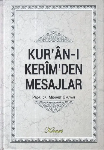 Kur'an ı Kerim'den Mesajlar Ciltli