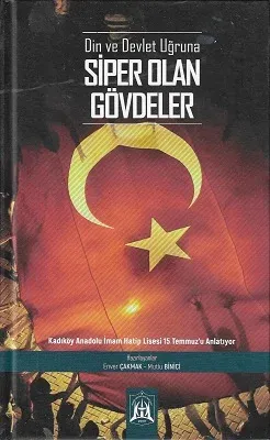 Din ve Devlet Uğruna Siper Olan Gövdeler - Ciltli Kitap