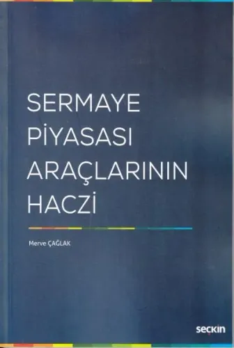 Sermaye Piyasası Araçlarının Haczi
