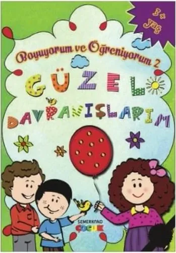 Güzel Davranışlarım - Boyuyorum ve Öğreniyorum - 2