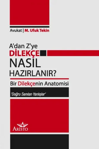 A'dan Z'ye Dilekçe Nasıl Hazırlanır?
