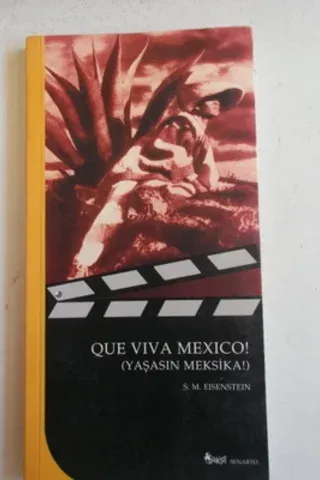 Que Viva Mexico ( Yaşasın Amerika )