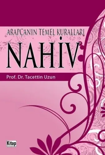 Arapçanın Temel Kuralları Nahiv - Kitap Dünyası - Selam Kitap