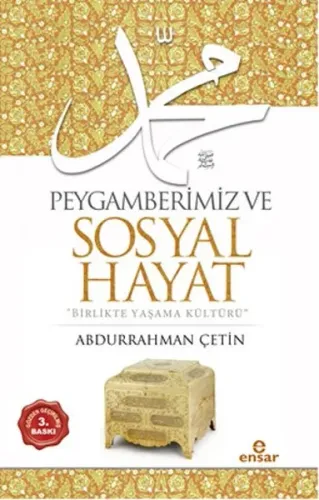 Peygamberimiz ve Sosyal Hayat