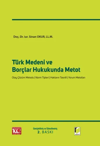 Türk Medeni ve Borçlar Hukukunda Metot
