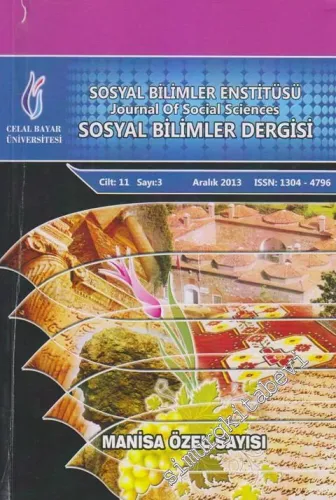 Celal Bayar Üniversitesi Sosyal Bilimler Enstitüsü Sosyal Bilimler  Dergisi - Journal Of Social Sciences - Manisa Özel Sayısı - Sayı: 3  11    Aralık