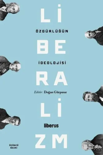Özgürlüğün İdeolojisi: Liberalizm