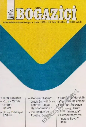 Boğaziçi Aylık Kültür Dergisi - Sayı: 40      Ekim 1985