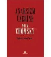 Anarşizm Üzerine
