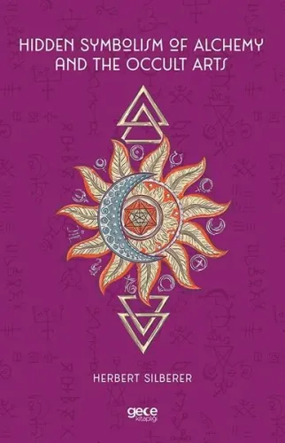 Hidden Symbolism of Alchemy and the Occult Arts