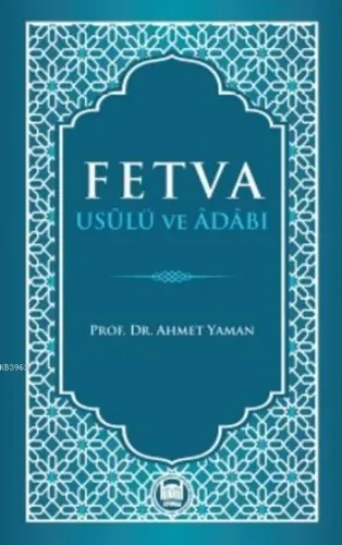 Fetva Usulü ve Adabı