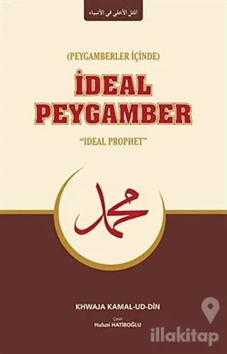 Peygamberler İçinde İdeal Peygamber