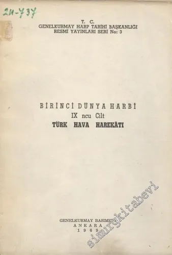 Birinci Dünya Harbi 9. Cilt: Türk Hava Harekatı -        1969