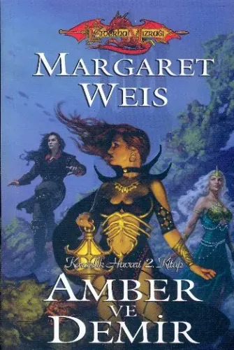 Karanlık Havari-2 Amber ve Demir