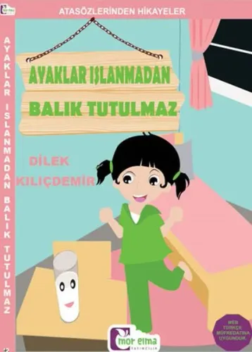 Atasözlerinden Hikayeler Ayaklar Islanmadan Balık Tutulmaz