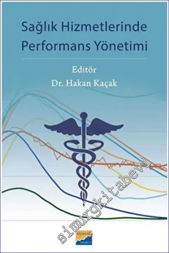 Sağlık Hizmetlerinde Performans Yönetimi -         2023