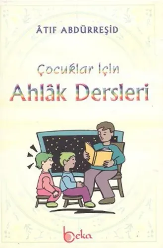 Çocuklar İçin Ahlak Dersleri | benlikitap.com