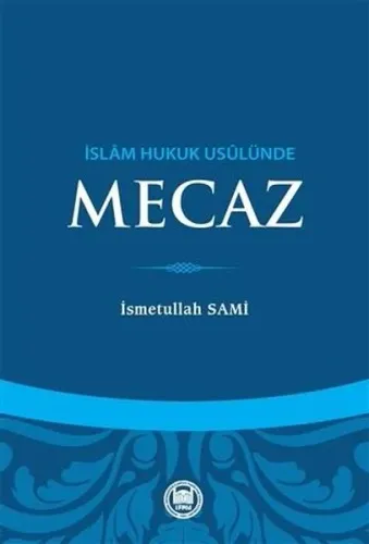 İslam Hukuk Usulünde Mecaz