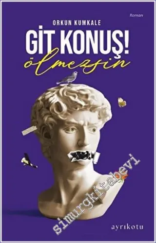 Git Konuş Ölmezsin -         2023