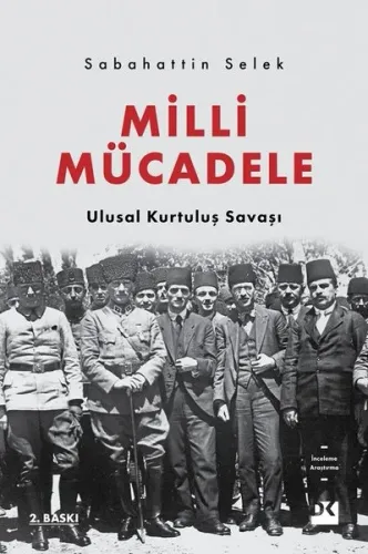 Milli Mücadele - Ulusal Kurtuluş Savaşı