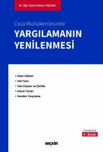 Ceza Muhakemesinde Yargılamanın Yenilenmesi