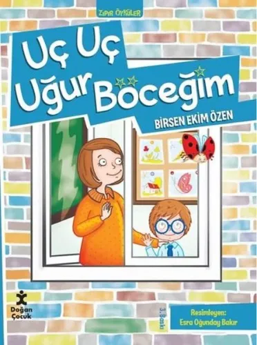 Uç Uç Böceğim - Zıpır Öyküler 1