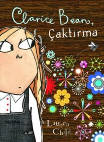 Clarice Bean Çaktırma Lauren Child