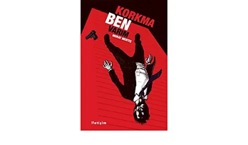 Kültür - Korkma Ben Varım