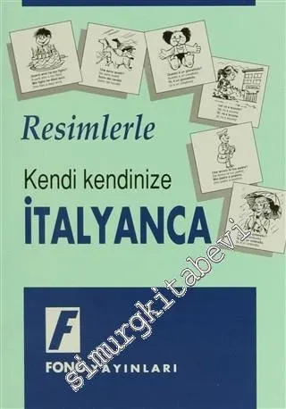 Resimlerle Kendi Kendinize İtalyanca -