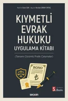 Kıymetli Evrak Hukuku Uygulama Kitabı
