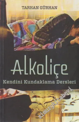 Alkoliçe: Kendini Kundaklama Dersleri -