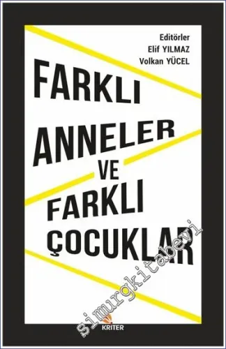 Farklı Anneler ve Farklı Çocuklar - 2021