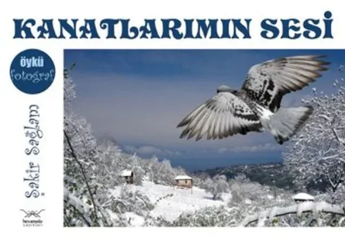 Kanatlarımın Sesi