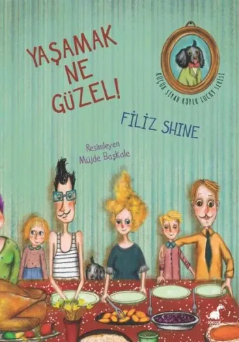 Yaşamak Ne Güzel!
