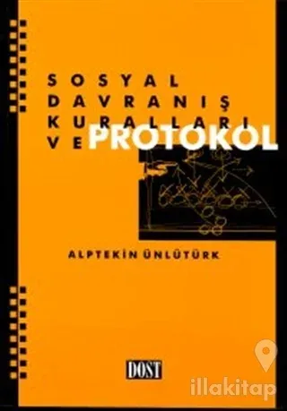 Sosyal Davranış Kuralları ve Protokol